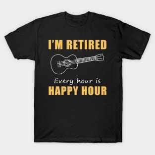 Strumming into Retirement Joy! Ukulele Tee Shirt Hoodie - I'm Retired, Every Hour is Happy Hour! T-Shirt